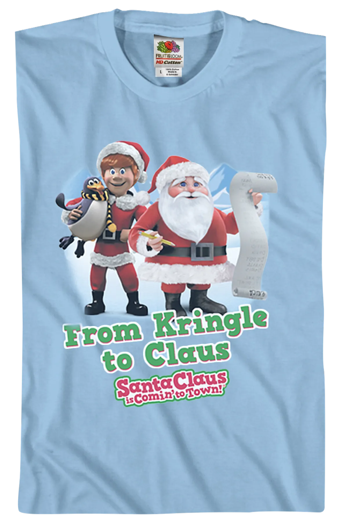 Kringle Santa Claus Is Comin' To Town T-Shirt